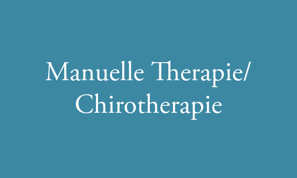 Manuelle Therapie/ Chirotherapie